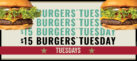 $15 Burger Tuesday